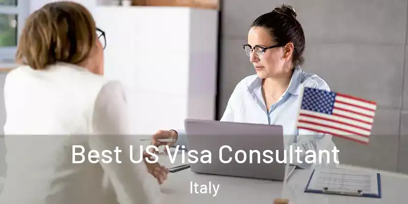  Best US Visa Consultant Italy