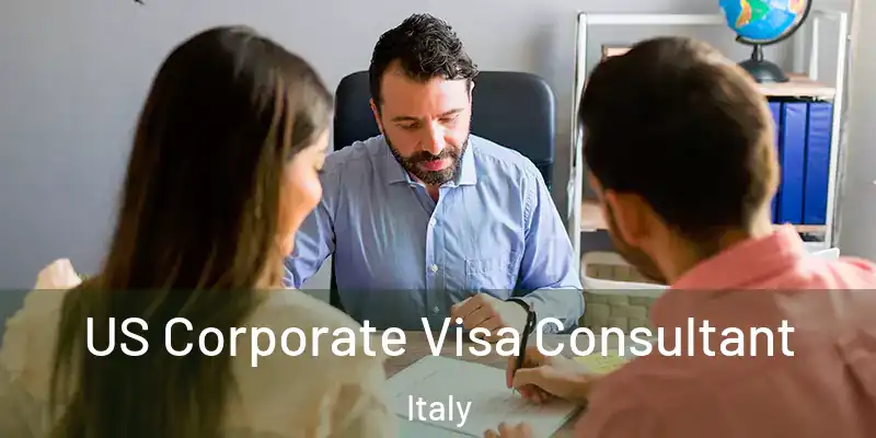  US Corporate Visa Consultant Italy