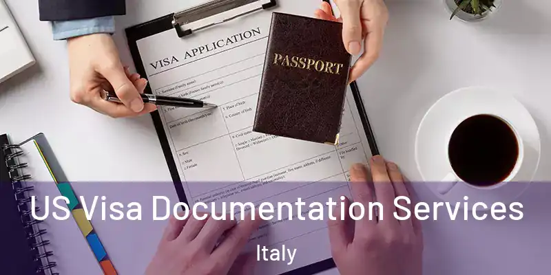  US Visa Documentation Services Italy