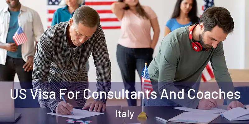  US Visa For Consultants And Coaches Italy