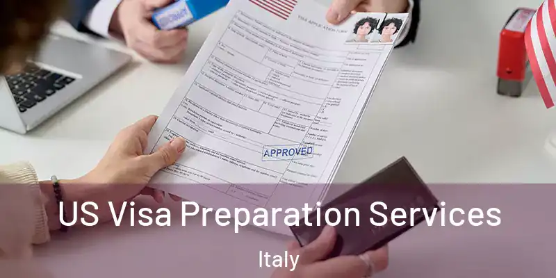  US Visa Preparation Services Italy