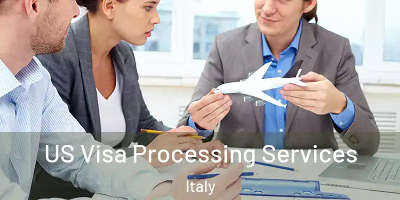  US Visa Processing Services Italy